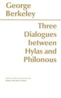 Three Dialogues Between Hylas and Philonous Berkeley George