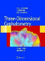 Three-Dimensional Cephalometry Springer Berlin Heidelberg, Springer Berlin