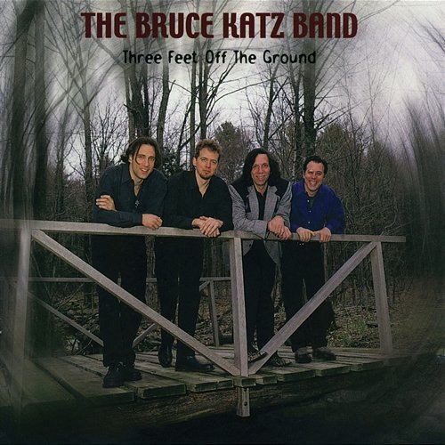 Three Feet Off the Ground Bruce Katz Band