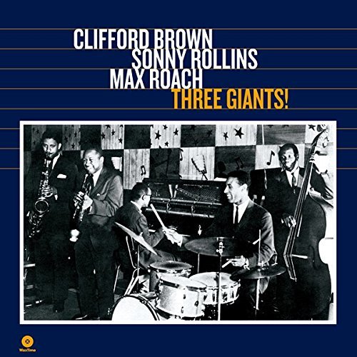 Three Giants, płyta winylowa Brown Clifford, Sonny Rollins, Max Roach