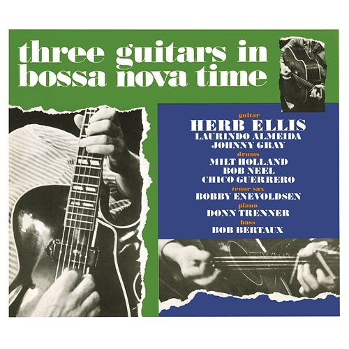 Three Guitars In Bossa Nova Time Herb Ellis