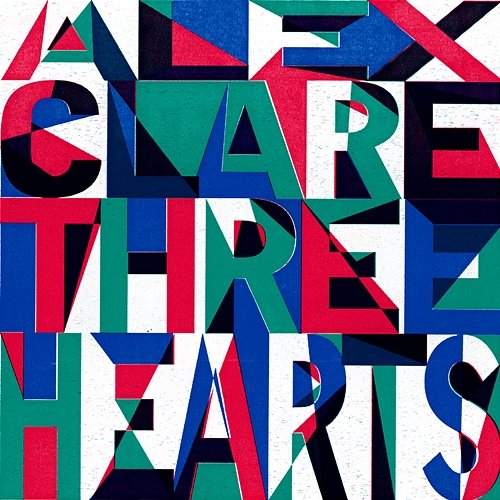 Three Hearts Alex Clare