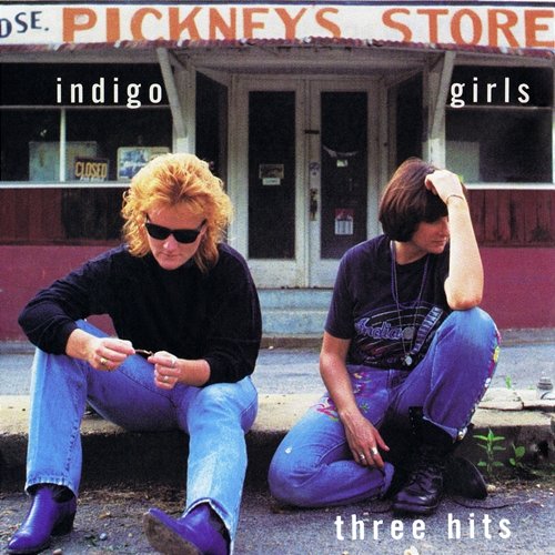 Three Hits EP Indigo Girls