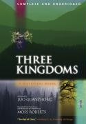 Three Kingdoms, A Historical Novel Luo Guanzhong