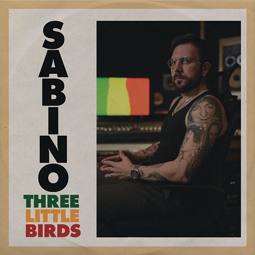 Three Little Birds Sabino