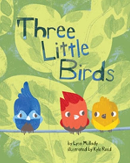 Three Little Birds Mullady Lysa