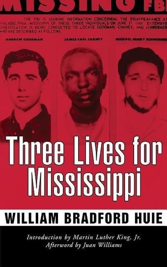 Three Lives for Mississippi William Bradford Huie