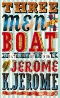 Three Men in a Boat Jerome Jerome, Jerome Jerome K.