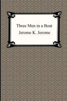 Three Men in a Boat Jerome Jerome Klapka