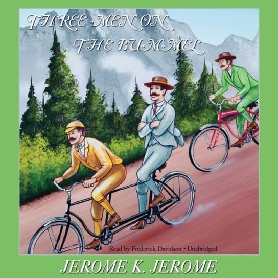 Three Men on the Bummel - audiobook Jerome Jerome Klapka