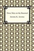 Three Men on the Bummel Jerome Jerome Klapka, Jerome Jerome K.