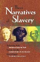 Three Narratives of Slavery Prince Mary, Truth Sojourner, Jacobs Harriet