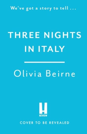 Three Nights in Italy Beirne Olivia