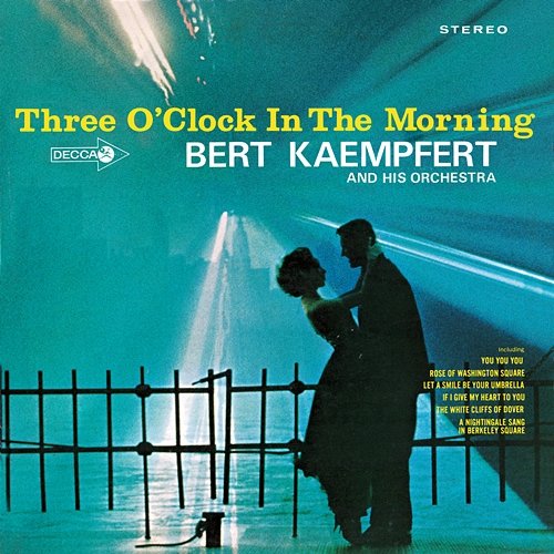 Three O'Clock In The Morning Bert Kaempfert