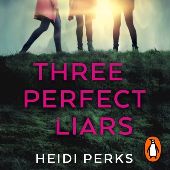 Three Perfect Liars Perks Heidi