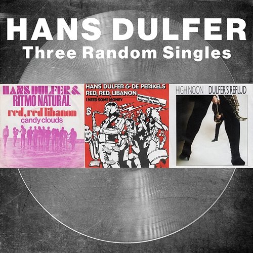 Three Random Singles Hans Dulfer