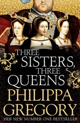 Three Sisters, Three Queens Gregory Philippa