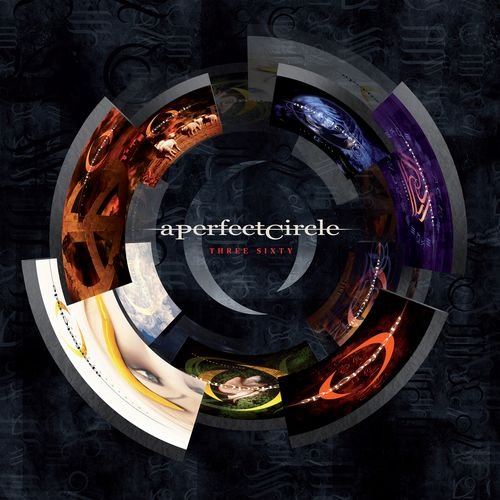 Three Sixty (Deluxe Edition) A Perfect Circle
