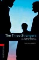 Three Strangers and Other Stories. 8. Schuljahr, Stufe 3 Hardy Thomas