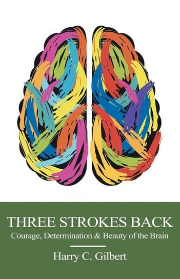 Three Strokes Back Gilbert Harry C.