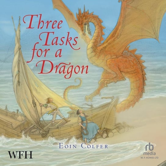 Three Tasks for a Dragon Colfer Eoin