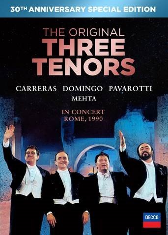 Three Tenors The Original Concert 30th Anniversary (Special Edition) The Three Tenors
