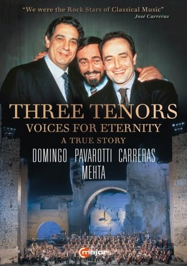 Three Tenors: Voices for Eternity Domingo Placido, Carreras Jose, Pavarotti Luciano