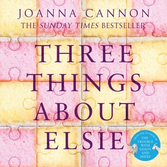 Three Things About Elsie Cannon Joanna