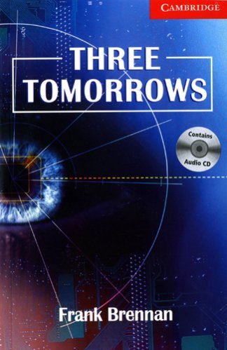Three Tomorrows. Buch und CD Brennan Frank