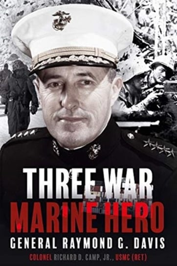 Three War Marine Hero. General Raymond G. Davis Camp Richard