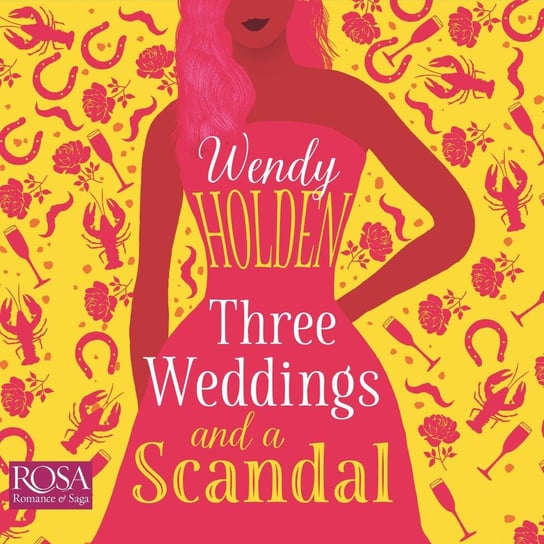 Three Weddings and a Scandal Holden Wendy