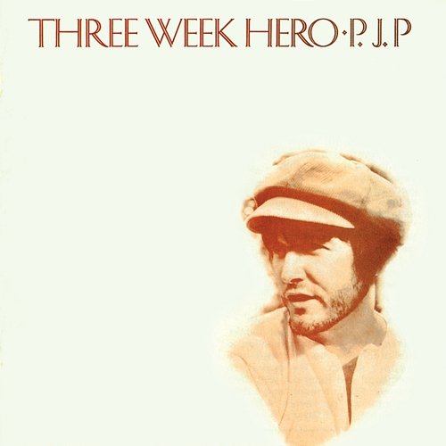 Three Week Hero P.J. Proby