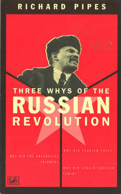 Three Whys Of Russian Revolution Pipes Richard