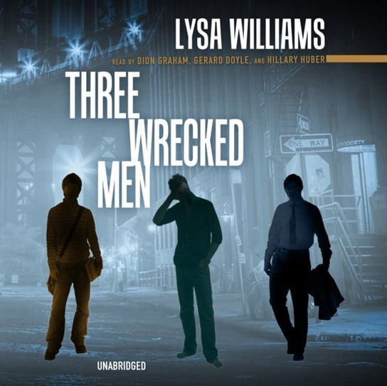 Three Wrecked Men Williams Lysa