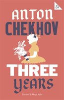 Three Years Chekhov Anton