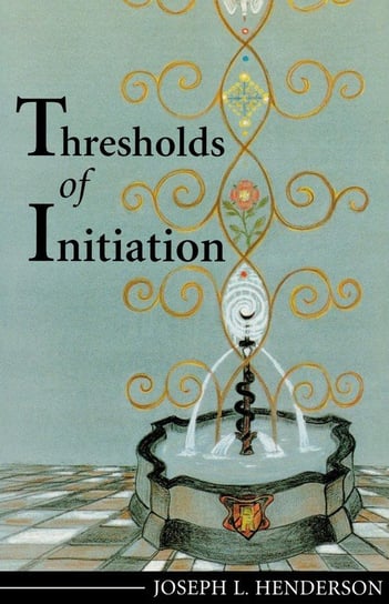 Thresholds of Initiation Henderson Joseph L.