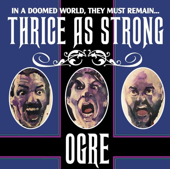 Thrice As Strong Ogre