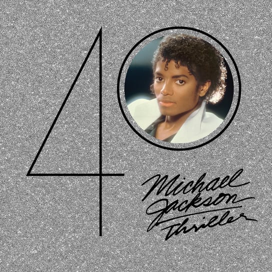 Thriller (40th Anniversary Edition) Jackson Michael