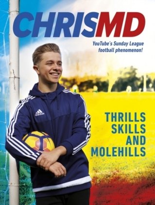 Thrills, Skills and Molehills Chrismd