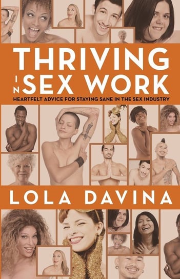 Thriving in Sex Work Davina Lola
