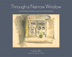 Through a Narrow Window: Friedl Dicker-Brandeis and Her Terezín Students Wix Linney