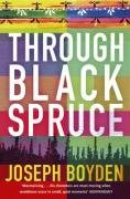 Through Black Spruce Boyden Joseph