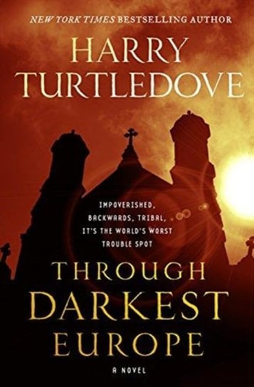 Through Darkest Europe Turtledove Harry
