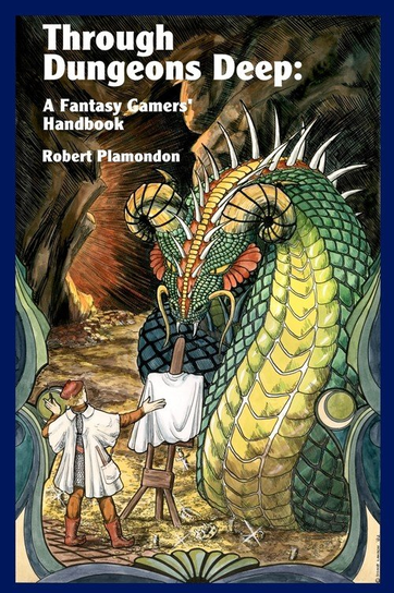 Through Dungeons Deep Plamondon Robert