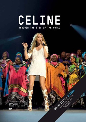 Through the Eyes of the World (Deluxe Edition) Dion Celine