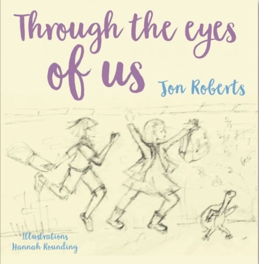 Through the Eyes of Us Roberts Jon