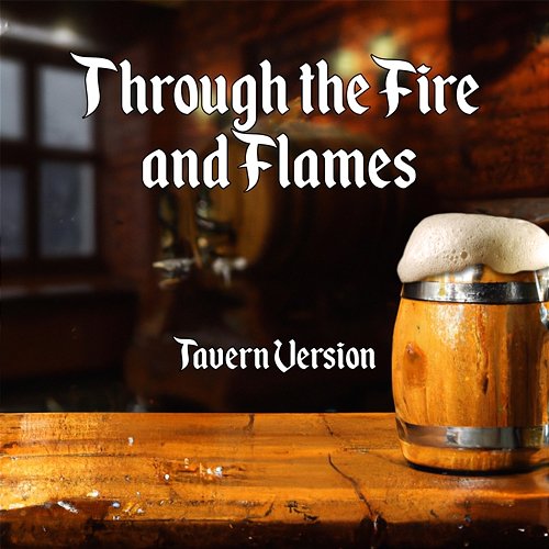 Through the Fire and Flames Algal