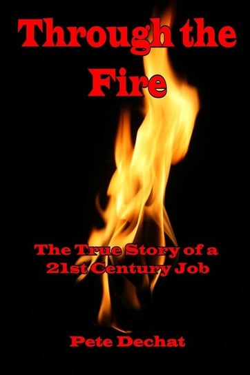 Through The Fire Dechat Pete