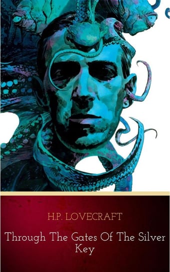 Through the Gates of the Silver Key - ebook epub Lovecraft Howard Phillips