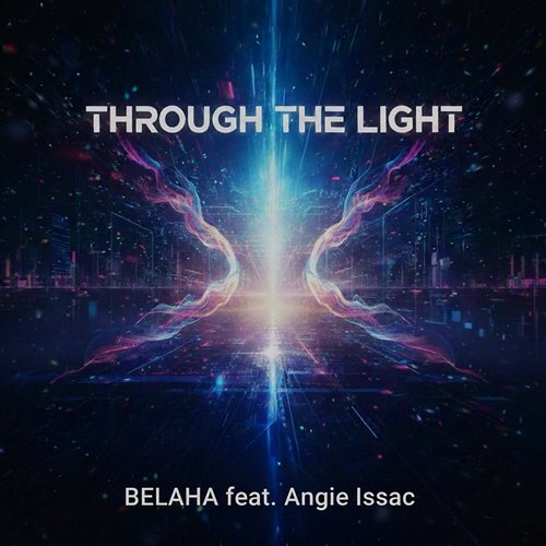 Through the Light Angie Issac, Belaha